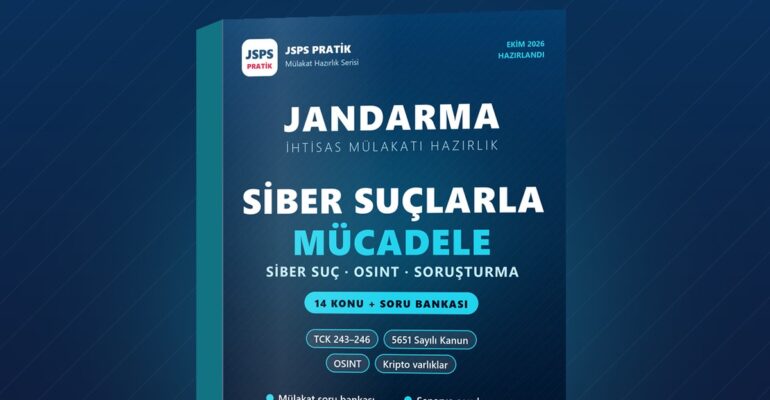 Siber Suçlarla Mücadele İhtisas Mülakatı Hazırlık Kitabı