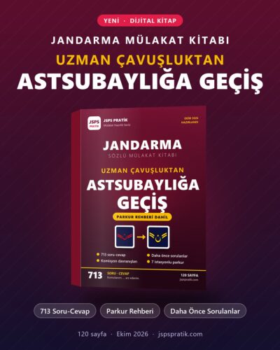 Jandarma Mülakat Kitabı – Uzman Çavuşluktan Astsubaylığa Geçiş